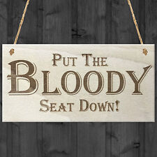Put The Bloody Seat Down