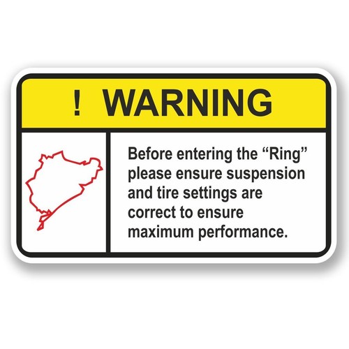 Nurburgring warning vinyl - x,