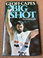 Big Shot: An Autobiography by Geoff Capes (1981 hardcover) [SIGNED]