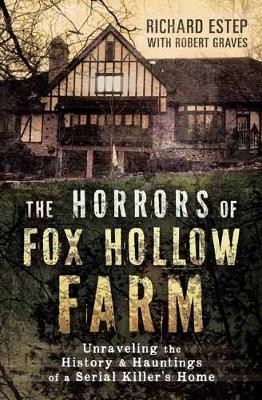 The horrors fox hollow - the,