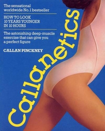 Original callanetics 10 - callanetics,