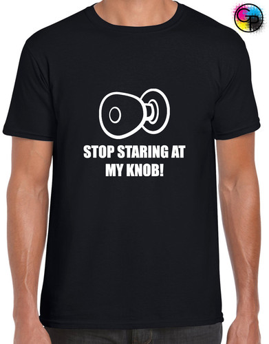 Stop staring knob mens t - my,