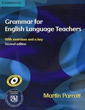Grammar for English Language Teachers by Parrott, Martin Paperback Book The