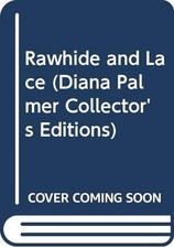 Rawhide and Lace (Diana Palmer