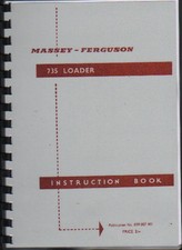 Massey Ferguson "735" Tractor Loader Instruction Manual Book