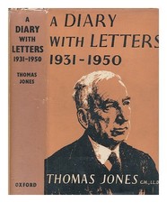 Jones, Thomas (1870-1955) A Diary With Letters, 1931-1950 1954 First Issue Har