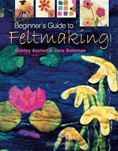 Beginner guide feltmaking - to,
