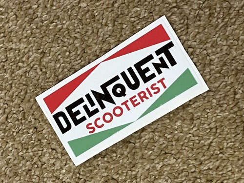 Delinquent scooterist sticker - scooterist,
