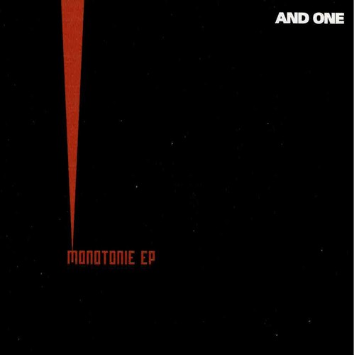 And one monotonie - and,