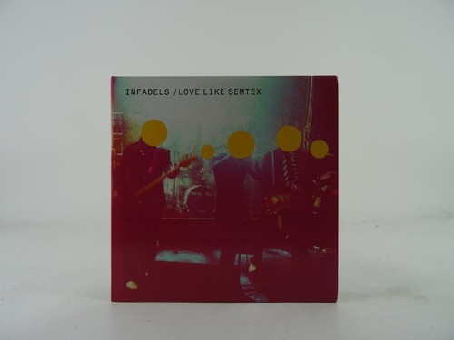 Infadels love like semtex - love,