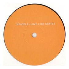 Infadels - Love Like Semtex