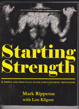 RARE Starting Strength Simple Practical Guide for Coaching Beginners by Rippetoe