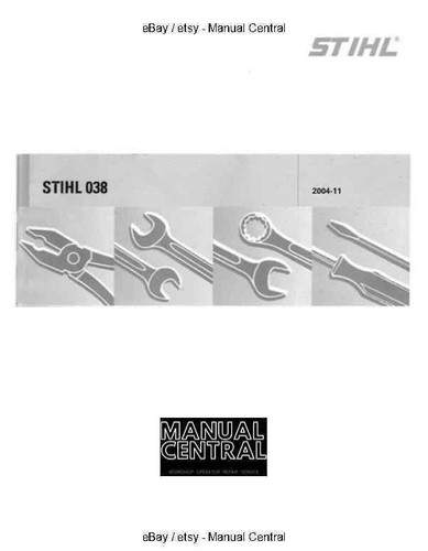 Stihl 038 series - stihl, chainsaw