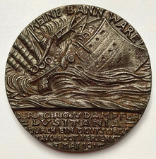 ORIGINAL!  WW1 GERMAN " SINKING OF LUSITANIA " MEDAL by KARL GOETZ 1916