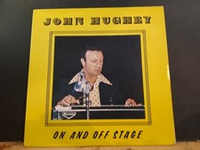 JOHN HUGHEY  On And Off Stage