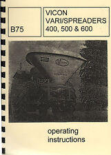 Vicon Vari Spreader 400, 500 & 600 Operating Instruction Book