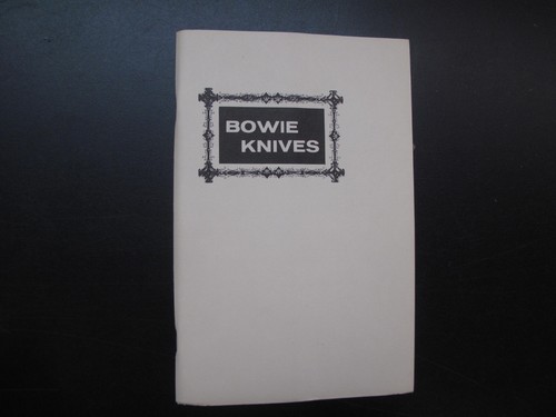 Bowie knives collections - bowie,