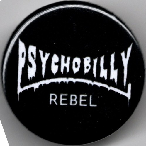 Psychobilly rebel pin button - psychobilly,