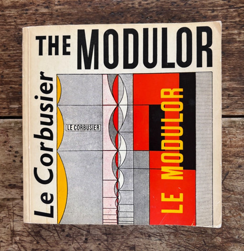 The modulor corbusier - modulor, le