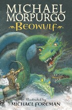 Beowulf: 1 by Morpurgo, Sir