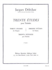 30 Etudes Cahier 3 pour Timbales Jacques Delécluse Book [Softcover] Timpani Alph