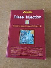 Diesel Injection 2. Autodata 1995 Book. Vehicles Introduced Between 1988 - 1991.