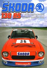 Book - Skoda 130 RS - 1975-81 - Garde 110R Rapid - GT Club - Over 700 Photos
