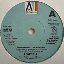 Lowrell - Mellow Mellow Right On - 7” Vinyl Single
