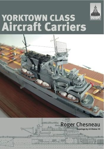 Shipcraft yorktown class - 3:,