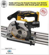 Dewalt  DCS391 DCS565 adaptor base Circular Saw guide rail track Made in UK