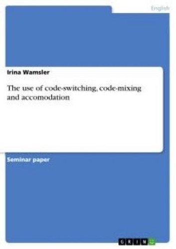 The use code switching - the, of