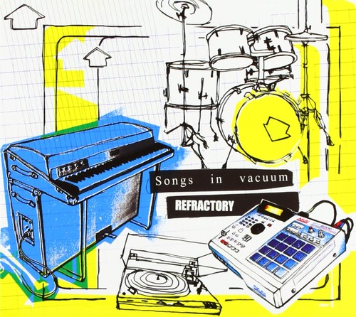 Refractory songs vacuum - refractory,