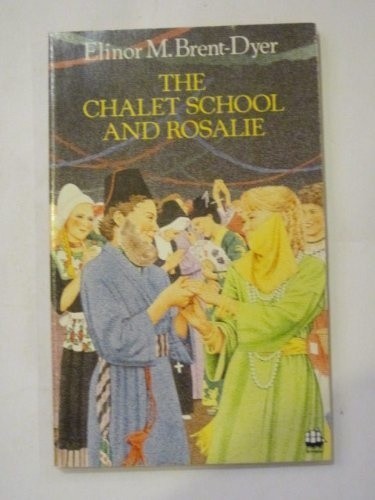 The chalet school and rosalie - school,