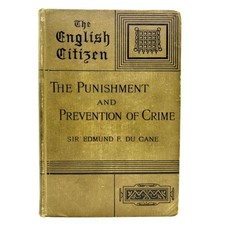 DU CANE, Sir Edmund F. "The Punishment & Prevention of Crime" [Macmillan, 1885]