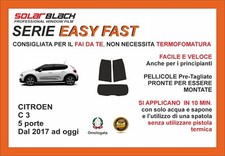 Pellicole Oscuranti Vetri  Citroen C3 5P dal 2017 kit posteriore Easy Fast
