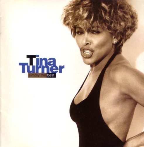 Tina turner simply the - -, best