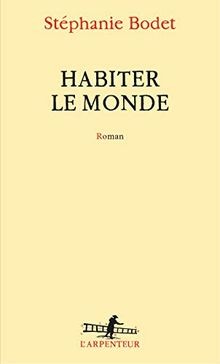 Habiter monde by - habiter,