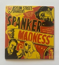 ASYLUM STREET SPANKERS 