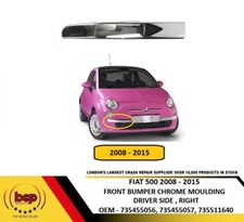 FIAT 500 2007 - 2015 FRONT BUMPER LOWER CHROME TRIM MOULDING RIGHT DRIVERS SIDE