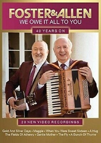 Foster allen owe it all - foster, we