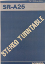 Toshiba SR-A25 Stereo Turntable System  Operating Instruction - USER MANUAL
