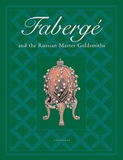 Faberge and the Russian Master Goldsmiths by G.G. Smorodinova Hardback Book The