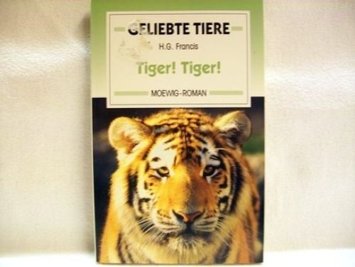 Geliebte tiere tiger - tiger!,