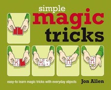 SIMPLE MAGIC TRICKS By Jon