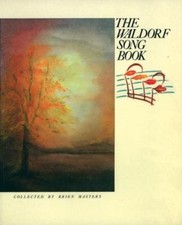 The Waldorf Song Book -