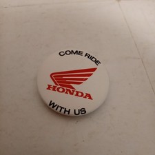 HONDA MOTORCYCLES vintage 1980-90s COME RIDE WITH US 38mm promotional pin BADGE