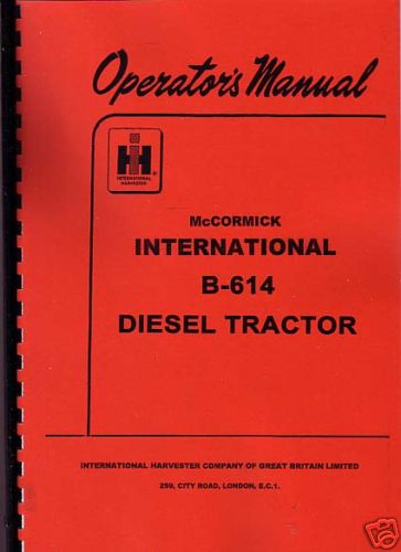 International 614 tractor - "b-614",