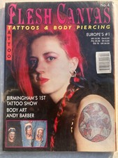 FLESH CANVAS TATTOO MAGAZINE 4 - VERY RARE - ANDY BARBER - BIRMINGHAM 1ST SHOW