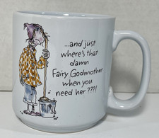 Vtg 1993 Fairy Godmother Mug Funny Sarcastic Quote Current Inc Made in Thailand