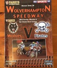 2012 WOLVERHAMPTON v POOLE PIRATES 30th APRIL    ( GOOD CONDITION )
